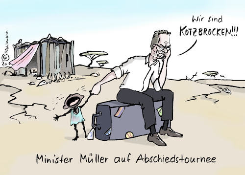 Cartoon: Müllers Abschiedstournee (medium) by Pfohlmann tagged 2020,deutschland,global,armut,entwicklungshilfe,minister,müller,csu,abschied,welthandel,ausbeutung,hunger,hungerkrise,flucht,2020,deutschland,global,armut,entwicklungshilfe,minister,müller,csu,abschied,welthandel,ausbeutung,hunger,hungerkrise,flucht