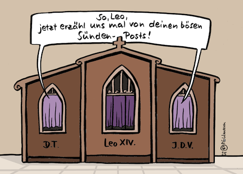 Cartoon: Papst Leo beichtet (medium) by Pfohlmann tagged papstwahl,papst,leoxiv,usa,trump,vance,beichte,beichtstuhl,katholizismus,katholisch,christentum,sünden,posts,socialmedia,reue,präsident,vizepräsident,kirche,glaube,beichtvater,vatikan,twitter,papstwahl,papst,leoxiv,usa,trump,vance,beichte,beichtstuhl,katholizismus,katholisch,christentum,sünden,posts,socialmedia,reue,präsident,vizepräsident,kirche,glaube,beichtvater,vatikan,twitter