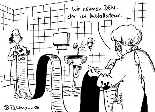 Cartoon: Vorzugsbehandlung (medium) by Pfohlmann tagged gesundheit,gesundheitspolitik,gesundheitsreform,krankenhaus,klinik,op,krankenhaus,arzt,chirurg,klinik,doktor,gesundheit,gesundheitsreform,bevorzugen,installateur,warteliste