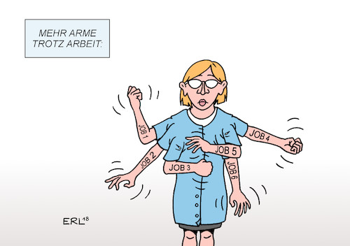 Cartoon: Arm trotz Arbeit (medium) by Erl tagged politik,deutschland,nationale,armutskonferenz,schattenbericht,armut,arbeit,erwerbstätigkeit,job,jobs,nebenjobs,frau,frauen,altersarmut,rente,einkommen,präkare,lebensverhältnisse,karikatur,erl,politik,deutschland,nationale,armutskonferenz,schattenbericht,armut,arbeit,erwerbstätigkeit,job,jobs,nebenjobs,frau,frauen,altersarmut,rente,einkommen,präkare,lebensverhältnisse,karikatur,erl