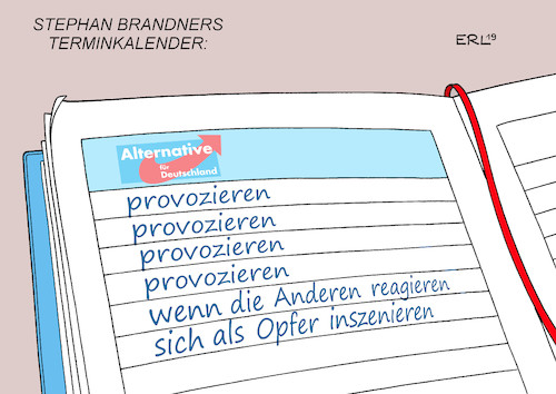 Cartoon: Brandners Terminkalender I (medium) by Erl tagged politik,bundestag,rechtsausschuss,vorsitz,stephan,brandner,afd,provokation,antisemitismus,rassismus,abwahl,inszenierung,opfer,meinungsäußerung,job,weg,terminkalender,karikatur,erl,politik,bundestag,rechtsausschuss,vorsitz,stephan,brandner,afd,provokation,antisemitismus,rassismus,abwahl,inszenierung,opfer,meinungsäußerung,job,weg,terminkalender,karikatur,erl