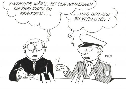 Cartoon: Ermittlungen (medium) by Erl tagged wirtschaft,konzern,straftat,staatsanwalt,polizei,wirtschaft,konzern,straftat,staatsanwalt,schattenwirtschaft,kriminalität,polizei,affären,ermittlungen,ehrlichkeit,untreue,betrug,gesetzesbruch,verhaftungen,vertrauen