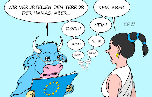 Cartoon: EU Haltung Nahost (medium) by Erl tagged politik,eu,haltung,nahost,terror,hamas,reaktion,israel,uneinigkeit,relativierung,verurteilung,aber,europa,stier,karikatur,erl,politik,eu,haltung,nahost,terror,hamas,reaktion,israel,uneinigkeit,relativierung,verurteilung,aber,europa,stier,karikatur,erl