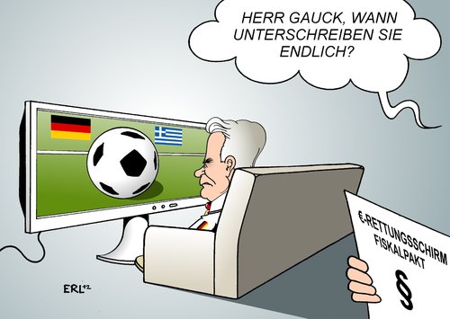 Cartoon: Gauck (medium) by Erl tagged euro,schulden,krise,fiskalpakt,rettungsschirm,esm,gesetz,unterschrift,bundespräsident,joachim,gauck,fußball,em,europameisterschaft,viertelfinale,deutschland,griechenland,fernsehen,eu,europa,euro,schulden,krise,fiskalpakt,rettungsschirm,esm,unterschrift,bundespräsident,gauck,fußball