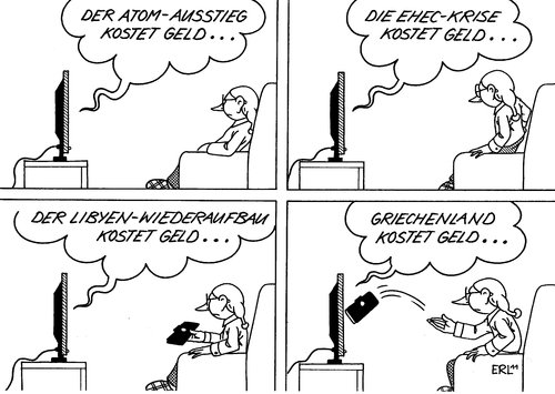 Cartoon: Geld (medium) by Erl tagged geld,kosten,atomausstieg,ehec,libyen,griechenland,krise,finanzen,gesundheit,krankheit,europa,euro,nato,schwarz,regierung,gelb,csu,cdu,fdp