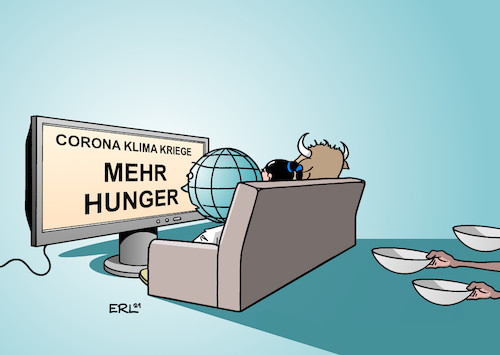 Cartoon: Hunger (medium) by Erl tagged politik,hunger,hungersnot,anstieg,corona,virus,pandemie,covid19,klima,klimawandel,erderwärmung,extremwetter,hitze,dürre,starkregen,hochwasser,krieg,kriege,konflikte,erde,eu,europa,stier,fernsehen,couch,karikatur,erl,politik,hunger,hungersnot,anstieg,corona,virus,pandemie,covid19,klima,klimawandel,erderwärmung,extremwetter,hitze,dürre,starkregen,hochwasser,krieg,kriege,konflikte,erde,eu,europa,stier,fernsehen,couch,karikatur,erl