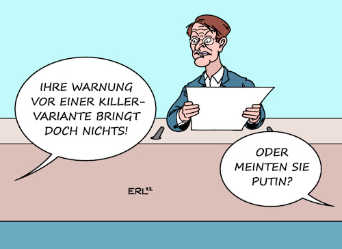 Cartoon: Lauterbachs Warnung (medium) by Erl tagged politik,corona,virus,pandemie,covid19,variante,omikron,verlauf,mild,gesundheitsminister,karl,lauterbach,warnung,killervariante,herbst,winter,krieg,angriff,wladimir,putin,russland,ukraine,karikatur,erl,politik,corona,virus,pandemie,covid19,variante,omikron,verlauf,mild,gesundheitsminister,karl,lauterbach,warnung,killervariante,herbst,winter,krieg,angriff,wladimir,putin,russland,ukraine,karikatur,erl