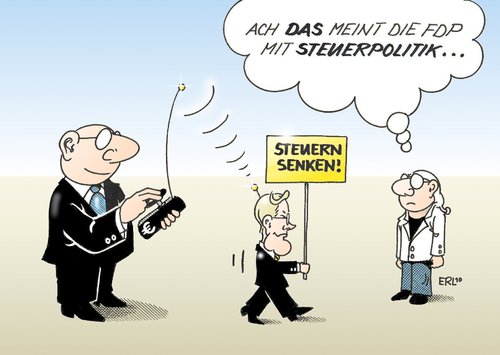 Cartoon: Steuerpolitik (medium) by Erl tagged fdp,spende,gegenleistung,steuer,senkung,steuersenkung,ferngesteuert,fdp,spende,gegenleistung,steuer,senkung,steuersenkung,ferngesteuert