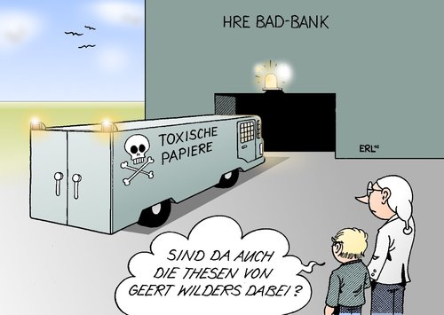 Cartoon: Toxische Papiere (medium) by Erl tagged hre,hypo,real,estate,bank,finanzkrise,pleite,verstaatlichung,aktien,toxisch,papiere,auslagerung,bad,geert,wilsers,populist,rechts,islam,islamphobie,thesen,niederlande,hre,hypo real estate,bank,finanzkrise,pleite,verstaatlichung,aktien,papiere,toxische papiere,populist,rechts,islam,islamphobie,geert wilsers,hypo,real,estate,toxische,geert,wilsers