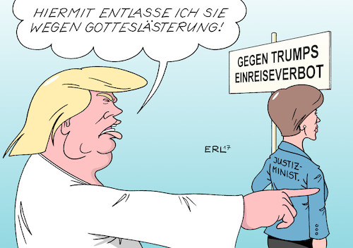 Cartoon: Trump Entlassung (medium) by Erl tagged usa,präsident,donald,trump,dekret,einreiseverbot,muslime,moslems,verstoß,menschenrechte,verfassung,demokratie,bruch,geschichte,einwanderungsland,protest,kritik,verweigerung,justizministerin,sally,yates,entlassung,gotteslästerung,karikatur,erl,usa,präsident,donald,trump,dekret,einreiseverbot,muslime,moslems,verstoß,menschenrechte,verfassung,demokratie,bruch,geschichte,einwanderungsland,protest,kritik,verweigerung,justizministerin,sally,yates,entlassung,gotteslästerung,karikatur,erl