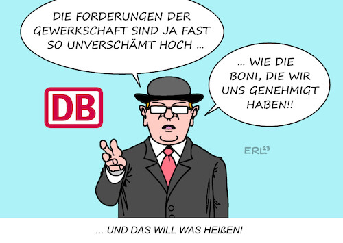 Cartoon: Unverschämtheit (medium) by Erl tagged politik,verkehr,deutsche,bahn,db,manager,auszahlung,boni,millionen,gewerkschaft,evg,50,stunden,streik,forderungen,lohnerhöhung,karikatur,erl,politik,verkehr,deutsche,bahn,db,manager,auszahlung,boni,millionen,gewerkschaft,evg,50,stunden,streik,forderungen,lohnerhöhung,karikatur,erl