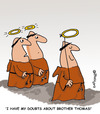 Cartoon: HOLY ORDERS 7 english (small) by EASTERBY tagged monks,halos,faith,believing