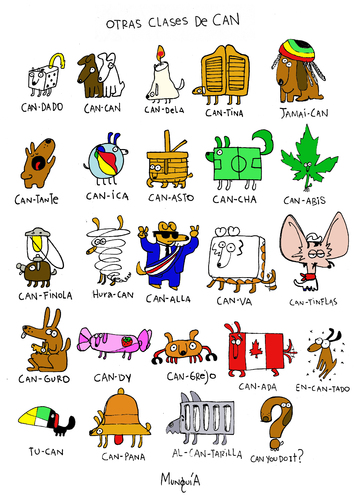 Cartoon: Clases de Can (medium) by Munguia tagged can,perro,dog,guau,costa,rica,munguia,calcamunguias,cartel,literal,sufijos,palabras,inventadas