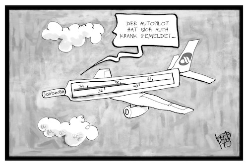 Cartoon: Air Berlin (medium) by Kostas Koufogiorgos tagged karikatur,koufogiorgos,illustration,cartoon,airberlin,pilot,krank,krankmeldung,insolvenz,pleite,wirtschaft,airline,autopilot,thermometer,karikatur,koufogiorgos,illustration,cartoon,airberlin,pilot,krank,krankmeldung,insolvenz,pleite,wirtschaft,airline,autopilot,thermometer