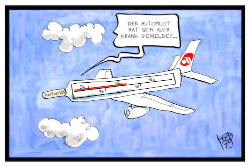 Cartoon: Air Berlin (medium) by Kostas Koufogiorgos tagged karikatur,koufogiorgos,illustration,cartoon,airberlin,pilot,krank,krankmeldung,insolvenz,pleite,wirtschaft,airline,autopilot,thermometer,karikatur,koufogiorgos,illustration,cartoon,airberlin,pilot,krank,krankmeldung,insolvenz,pleite,wirtschaft,airline,autopilot,thermometer