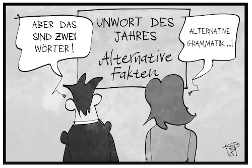 Cartoon: Die Unworte des Jahres (medium) by Kostas Koufogiorgos tagged karikatur,koufogiorgos,illustration,karikatur,cartoon,koufogiorgos,unwort,illustration,grammatik,cartoon,alternativ,fakten,unwort,lüge,grammatik,auswahl,alternativ,sprache,fakten,lüge,auswahl,sprache,karikatur,koufogiorgos,illustration,cartoon,unwort,grammatik,alternativ,fakten,lüge,auswahl,sprache