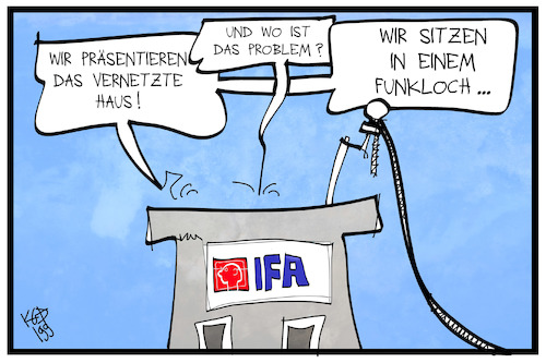 Cartoon: Neues von der IFA (medium) by Kostas Koufogiorgos tagged karikatur,koufogiorgos,illustration,cartoon,ifa,funkausstellung,funkloch,netz,internet,daten,geschwindigkeit,smart,home,technik,digitalisierung,karikatur,koufogiorgos,illustration,cartoon,ifa,funkausstellung,funkloch,netz,internet,daten,geschwindigkeit,smart,home,technik,digitalisierung