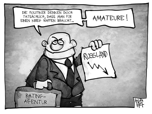 Cartoon: Rating-Agenturen (medium) by Kostas Koufogiorgos tagged karikatur,koufogiorgos,cartoon,illustration,russland,rating,agentur,wirtschaft,markt,börse,finanzen,bank,kurs,waffe,konflikt,krieg,ukraine,politik,karikatur,koufogiorgos,cartoon,illustration,russland,rating,agentur,wirtschaft,markt,börse,finanzen,bank,kurs,waffe,konflikt,krieg,ukraine,politik