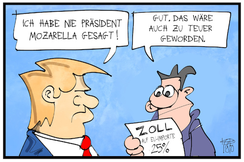 Cartoon: US-Strafzölle (medium) by Kostas Koufogiorgos tagged karikatur,koufogiorgos,illustration,cartoon,handelskrieg,usa,eu,europa,import,mozarella,trump,teuer,geld,waren,karikatur,koufogiorgos,illustration,cartoon,handelskrieg,usa,eu,europa,import,mozarella,trump,teuer,geld,waren