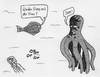Cartoon: Tintenfrust... (small) by bertgronewold tagged tintenfisch fleck fisch