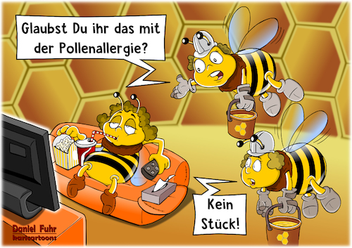 Cartoon: Pollenallergie vorgetäuscht (medium) by karicartoons tagged tiere,bienen,honig,fleiss,honigbiene,ausrede,vortäuschung,insekten,arbeit,arbeiten,arbeitsverweigerung,krankheit,vortäuschen,faul,faulenzen,bienenstock,ärger,verdacht,verdächtigen,verweigerung,keine,lust,pollen,pollenallergie,tiere,bienen,honig,fleiss,honigbiene,ausrede,vortäuschung,insekten,arbeit,arbeiten,arbeitsverweigerung,krankheit,vortäuschen,faul,faulenzen,bienenstock,ärger,verdacht,verdächtigen,verweigerung,keine,lust,pollen,pollenallergie