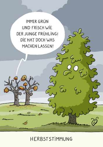 Cartoon: Herbststimmung (medium) by Dodenhoff Cartoons tagged herbst,alter,natur,bäume,schönheitsideal,jahreszeit,immergrün,tannen,laubbäume,alterungszeichen,natürlichkeit,birgit,dodenhoff,cartoons,herbst,alter,natur,bäume,schönheitsideal,jahreszeit,immergrün,tannen,laubbäume,alterungszeichen,natürlichkeit,birgit,dodenhoff,cartoons