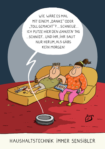 Cartoon: Sensible Technik (medium) by Dodenhoff Cartoons tagged sensibilität,technik,entwicklung,ki,künstliche,intelligenz,smarthome,smart,haushalt,saugroboter,roboter,robotik,zuhause,putzen,reinigungskraft,lifestyle,ernährung,sofa,chips,kekse,danken,dankeschön,wertschätzung,sensibilität,technik,entwicklung,ki,künstliche,intelligenz,smarthome,smart,haushalt,saugroboter,roboter,robotik,zuhause,putzen,reinigungskraft,lifestyle,ernährung,sofa,chips,kekse,danken,dankeschön,wertschätzung