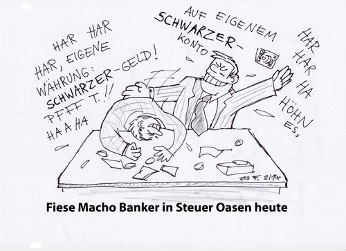 Cartoon: mean macho bankers (medium) by Jos F tagged schwarzer,schwarzgeld,schwarzkonto,schwarzgeldkonto,steuerskandal,steuer,steuerhinterziehung,selbstanzeige