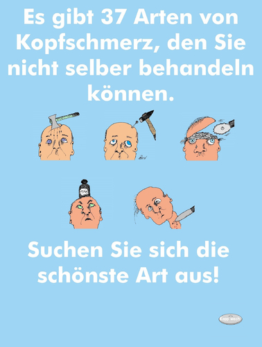 Cartoon: 37 Arten Kopfschmerz (medium) by Marbez tagged kopfschmerz,behandlung,auswahl