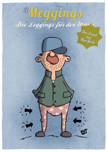 Cartoon: Meggings (medium) by luftzone tagged cartoonalarm,cartoon,thomas,luft,luftzone,humor,comic,spaß,lustig,freude,lachen,comedy,lacher,brüller,zeichnung,sprechblase,karikatur,meggings,leggings,mann,mütze,trend,mode,fashion,new,york,hose,bauer,cartoonalarm,cartoon,thomas,luft,luftzone,humor,comic,spaß,lustig,freude,lachen,comedy,lacher,brüller,zeichnung,sprechblase,karikatur,meggings,leggings,mann,mütze,trend,mode,fashion,new,york,hose,bauer