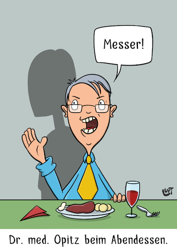 Cartoon: Messer (medium) by luftzone tagged thomas,luft,cartoon,lustig,arzt,chirurg,mediziner,doktor,messer,abendessen,thomas,luft,cartoon,lustig,arzt,chirurg,mediziner,doktor,messer,abendessen