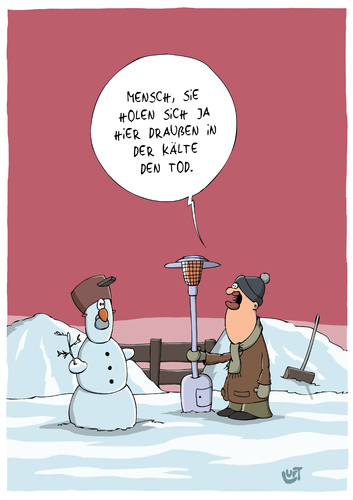 Cartoon: Wärme (medium) by luftzone tagged cartoonalarm,cartoon,thomas,luft,luftzone,humor,comic,spaß,lustig,freude,lachen,comedy,lacher,brüller,zeichnung,sprechblase,karikatur,schnee,schnemann,mann,pudelmütze,mütze,bommel,winter,strahler,heizstrahler,terassenstrahler,hitze,wärme,cartoonalarm,cartoon,thomas,luft,luftzone,humor,comic,spaß,lustig,freude,lachen,comedy,lacher,brüller,zeichnung,sprechblase,karikatur,schnee,schnemann,mann,pudelmütze,mütze,bommel,winter,strahler,heizstrahler,terassenstrahler,hitze,wärme