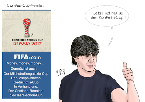 Cartoon: Finale Confed Cup (medium) by Ago tagged fifa,confederations,cup,confed,generalprobe,wm,russland,finale,deutschland,chile,jogi,joachim,loew,geld,scheffeln,gier,uebertragungsrechte,marketing,inflationaer,turniere,ueberangebot,verwaesseung,bedeutungslos,sport,fussball,business,wirtschaft,karikatur,cartoon,illustration,tale,agostino,natale,fifa,confederations,cup,confed,generalprobe,wm,russland,finale,deutschland,chile,jogi,joachim,loew,geld,scheffeln,gier,uebertragungsrechte,marketing,inflationaer,turniere,ueberangebot,verwaesseung,bedeutungslos,sport,fussball,business,wirtschaft,karikatur,cartoon,illustration,tale,agostino,natale