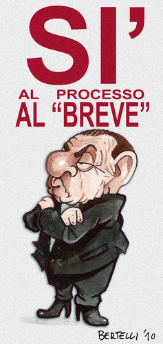 Cartoon: Short process (medium) by matteo bertelli tagged processo,breve,berlusconi,process,short,silvio berlusconi,illustration,kariaktur,karikaturen,politiker,italien,silvio,berlusconi