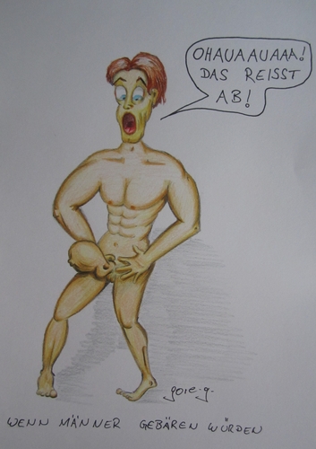 Cartoon: Männergeburt (medium) by gore-g tagged mann,geburt