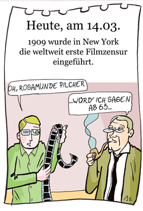 Cartoon: 14. März (medium) by chronicartoons tagged fsk,film,pilcher,kino,cartoon