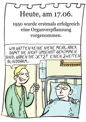 Cartoon: 17. Juni (medium) by chronicartoons tagged organverpflanzung,op,krankenhaus,arzt,cartoon