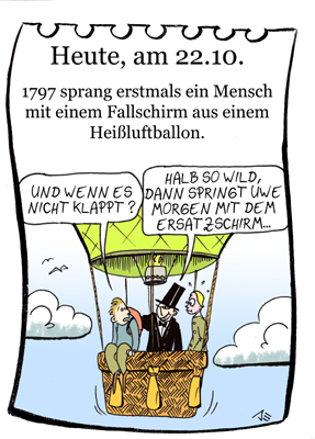 Cartoon: 22. Oktober (medium) by chronicartoons tagged fallschirm,heißluftballon,fesselballon,cartoon