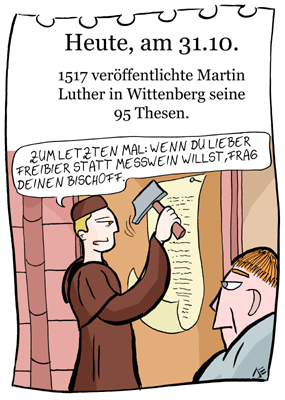 Cartoon: 31. Oktober (medium) by chronicartoons tagged luther,reformation,thesen,wittenberg,cartoon