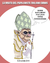 Cartoon: visit of the pope in Spain costs (small) by ELCHICOTRISTE tagged pope