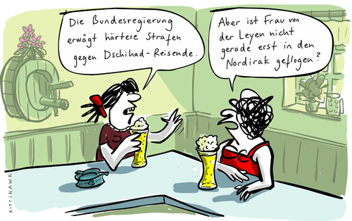 Cartoon: Dschihad-Reisen (medium) by kittihawk tagged kittihawk,2014,dschihad,reisen,schärfere,strafen,härtere,bundesregierung,von,der,leyen,nord,irak,geflogen,kneipe,frauen,theke,stammtisch,bier,kittihawk,2014,dschihad,reisen,schärfere,strafen,härtere,bundesregierung,von,der,leyen,nord,irak,geflogen,kneipe,frauen,theke,stammtisch,bier