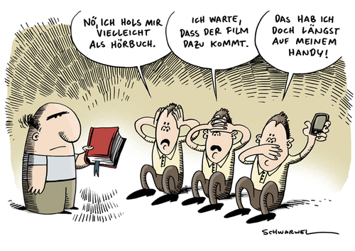 Cartoon: Buch (medium) by Schwarwel tagged buch,lesen,literatur,hörbuch,film,handy,telefon,karikatur,schwarwel,buch,lesen,literatur,hörbuch,film,handy,telefon,karikatur,schwarwel,mobiltelefon,verfilmung,internet,google,mobil