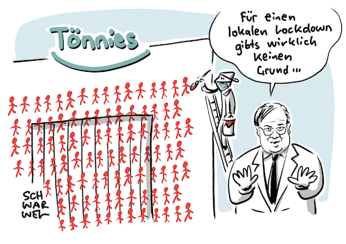 Cartoon: Coronaausbruch bei Tönnies (medium) by Schwarwel tagged corona,coronavirus,covid19,pandemie,epidemie,virus,virologe,drosten,wuhan,china,seuche,grippe,pest,medikament,tod,tot,sterben,virusinfektion,flattenthecurve,stayhome,stayathome,shutdown,lockdown,lockerungen,quarantäne,homeoffice,coronapartys,rki,impfstoff,impfzwang,abstand,abstandsregeln,mundschutz,maske,maskenpflicht,schutzmaske,ffp3,ausgangsbeschränkungen,wirtschaftskrise,coronakrise,sars,socialdistancing,cartoon,karikatur,schwarwel,robert,koch,institut,infektion,infektionsschutz,coronaapp,infektionskette,infektionsketten,gesundheitsämter,kontaktverfolgung,hygieneregeln,hygienemaßnahmen,infektionsgeschehen,tönnies,fleischfabrik,fleischkonsum,billigfleisch,arbeitsbedingungen,pandemieherde,superspreader,superspreading,tierwohl,tierquälerei,tierqual,tierschutz,tierleid,vegan,vegetarisch,veganer,vegetarier,corona,coronavirus,covid19,pandemie,epidemie,virus,virologe,drosten,wuhan,china,seuche,grippe,pest,medikament,tod,tot,sterben,virusinfektion,flattenthecurve,stayhome,stayathome,shutdown,lockdown,lockerungen,quarantäne,homeoffice,coronapartys,rki,impfstoff,impfzwang,abstand,abstandsregeln,mundschutz,maske,maskenpflicht,schutzmaske,ffp3,ausgangsbeschränkungen,wirtschaftskrise,coronakrise,sars,socialdistancing,cartoon,karikatur,schwarwel,robert,koch,institut,infektion,infektionsschutz,coronaapp,infektionskette,infektionsketten,gesundheitsämter,kontaktverfolgung,hygieneregeln,hygienemaßnahmen,infektionsgeschehen,tönnies,fleischfabrik,fleischkonsum,billigfleisch,arbeitsbedingungen,pandemieherde,superspreader,superspreading,tierwohl,tierquälerei,tierqual,tierschutz,tierleid,vegan,vegetarisch,veganer,vegetarier