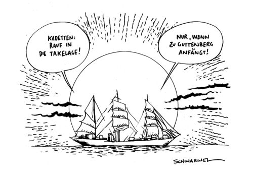 Cartoon: Guttenberg Gorch Fock (medium) by Schwarwel tagged guttenberg,segel,ausbildung,kommandant,bord,schikane,kadett,minister,bundeswehr,armee,see,schiff,meuterei,fock,gorch,takelage,marine,matrose,seefahrt,soldat,offizier,verteidigungsminister,karikatur,schwarwel,guttenberg,gorch,fock,meuterei,schiff,see,armee,minister,kadett,schikane,bord,kommandant,ausbildung,segel,takelage,marine,matrose,verteidigungsminister