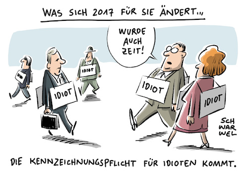 Cartoon: Idiot (medium) by Schwarwel tagged neue,jahr,neues,glück,gesundes,silvester,gute,vorsätze,vorsatz,idiot,idiotie,steuer,steuern,kindergeld,rente,änderungen,karikatur,schwarwel,neue,jahr,neues,glück,gesundes,silvester,gute,vorsätze,vorsatz,idiot,idiotie,steuer,steuern,kindergeld,rente,änderungen,karikatur,schwarwel