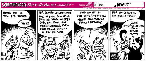 Cartoon: Schweinevogel Demut (medium) by Schwarwel tagged schweinevogel,schwarwel,comicstrip,comicfigur,iron,doof,demütige,erreichbarkeit,höhe,arschkriecher,kriechertum,hintern,schweinevogel,schwarwel,comicstrip,comicfigur,iron,doof,demütige,erreichbarkeit,höhe,arschkriecher,kriechertum,hintern