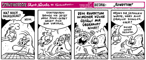 Cartoon: Schweinevogel Rowdytum (medium) by Schwarwel tagged schwarwel,schweinevogel,rowdy,iron,doof,comic,nachschalg,essen,nahrung,lebensmittel,punk,gebet,küche,unterdrückung,freiheit,selbstbestimmung,schwarwel,schweinevogel,rowdy,iron,doof,comic,nachschalg,essen,nahrung,lebensmittel,punk,gebet,küche,unterdrückung,freiheit,selbstbestimmung