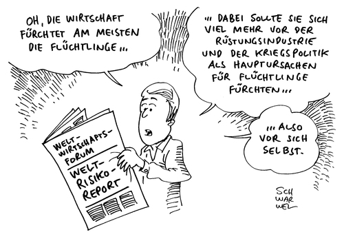 Cartoon: Welt Risiko Bericht Flüchtlinge (medium) by Schwarwel tagged grenze,abschiebung,asylsuchende,asyl,flüchtlingsheime,anschläge,terror,gewalt,hass,wirtschaft,weltwirtschaftsforum,schweizer,angst,hauptangst,klimakatastrophe,flüchtlinge,bericht,risiko,welt,grenzen,rechts,nazi,cdu,csu,spd,die,grüne,line,angela,merkel,rüstung,panzer,tot,tod,mord,syrien,besorgte,bürger,wut,social,media,hetze,legida,pegida,karikatur,schwarwel,aktie,aktienmarkt,wirtschaftsexperten,experte,dax,anleger,wef,demo,demonstration,welt,risiko,bericht,flüchtlinge,klimakatastrophe,hauptangst,angst,schweizer,weltwirtschaftsforum,wirtschaft,hass,gewalt,terror,anschläge,flüchtlingsheime,asyl,asylsuchende,abschiebung,grenze,grenzen,rechts,nazi,cdu,csu,spd,die,grüne,line,angela,merkel,rüstung,panzer,tot,tod,mord,syrien,besorgte,bürger,wut,social,media,hetze,legida,pegida,karikatur,schwarwel,aktie,aktienmarkt,wirtschaftsexperten,experte,dax,anleger,wef,demo,demonstration