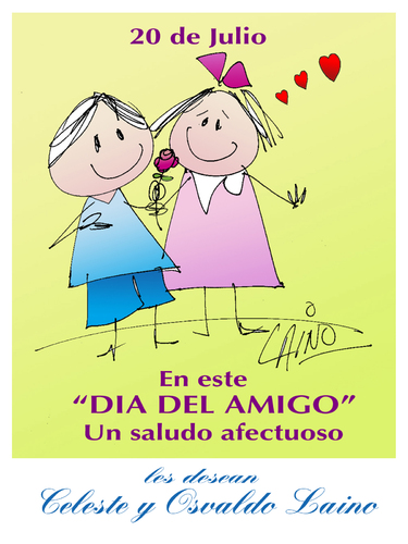 Cartoon: Al Amigo (medium) by LAINO tagged 20,de,julio
