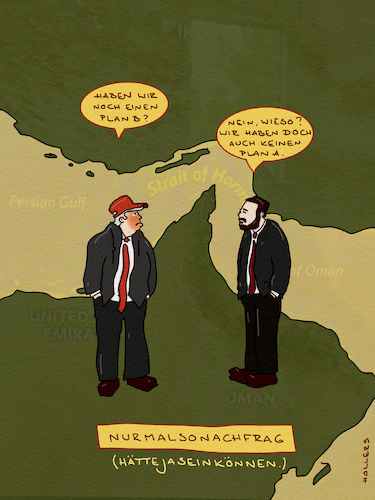 Cartoon: Plan (medium) by hollers tagged usa,iran,krieg,plan,hormus,strategie,kriegsziele,angriff,öl,trump,vance,usa,iran,krieg,plan,hormus,strategie,kriegsziele,angriff,öl,trump,vance